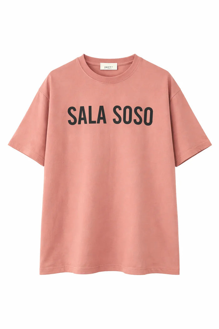 Pink unisex T-shirt with black SALA SOSO text printed on front
